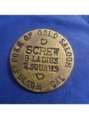 Brass brothel coin token " $3 All Night Check" Poke of Gold saloon Folsom CA